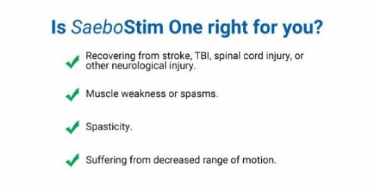 Indications that you need to get a SaeboStim One