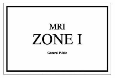 Zone 1 and 2 MRI Area Sign for Ensuring Personnel Safety from Magnetic Fields (English and Spanish)