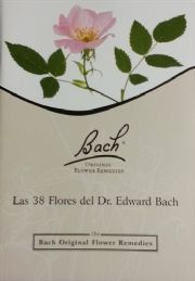 The 38 Bach Flower Remedies Spanish Version