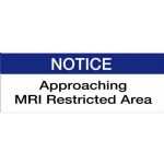 MRI Notice Approaching MRI Restricted Area 4