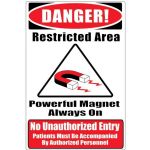 MRI Warning Wall Sign - No Unauthorized Entry, English, 12