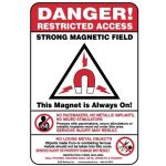 MRI Warning wall 12 x 18 Sign MAGNET ALWAYS ON (Plastic Sign)
